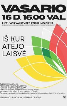 Vasario 16-osios minėjimas „Iš kur atėjo laisvė“