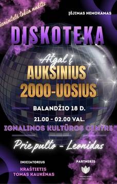Diskoteka „Atgal į auksinius 2000-uosius“