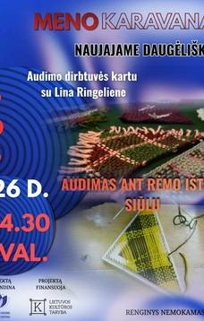 Meno karavanas Naujajame Daugėliškyje
