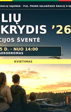 ŠAULIŲ SĄSKRYDIS ’26 IR AVIACIJOS ŠVENTĖ
