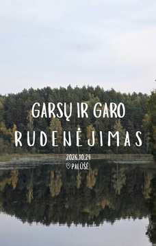 Garsų ir garo rudenėjimas