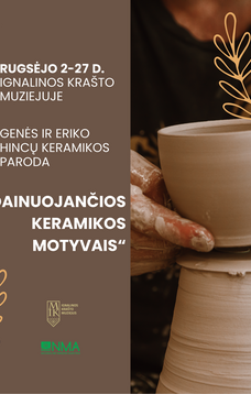 Genės ir Eriko Hincų paroda „Dainuojančios keramikos motyvais“