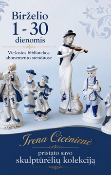 Irenos Cicėnienės skulptūrėlių kolekcijos paroda