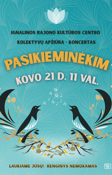 Kolektyvų apžiūra – koncertas „Pasikieminėkim“
