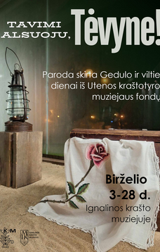 Paroda Gedulo ir vilties dienai „Tavimi alsuoju, Tėvyne!“