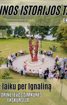 Ekskursija-žygis „Ignalinos istorijos takais" 