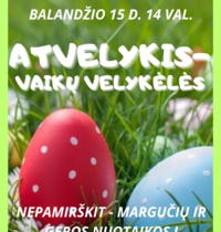 „Atvelykis - vaikų Velykėlės“ Vidiškėse