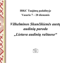 Paroda „Lietuva audinių raštuose“ Taujūnuose