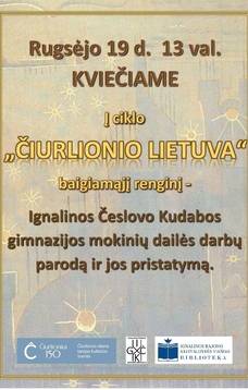 Ciklo "Čiurlionio Lietuva" baigiamasis renginys