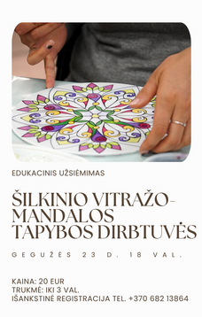 Šilkinio vitražo-mandalos tapybos dirbtuvės