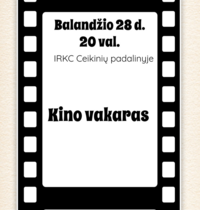 Kino vakaras Ceikiniuose