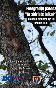 Fotografijų paroda "Ar skiriate laiko?"