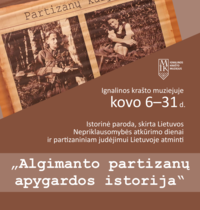 Paroda „ALGIMANTO PARTIZANŲ APYGARDOS ISTORIJA“