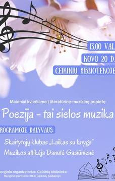 Literatūrinė-muzikinė popietė Ceikiniuose