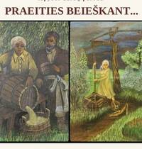 Tapybos darbų paroda „Praeities beieškant“ Dūkšte