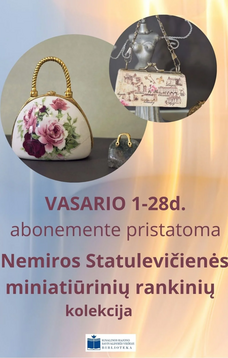 Nemiros Statulevičienės miniatiūrinių rankinių kolekcija