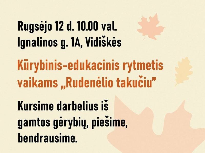 Kūrybinis - edukacinis rytmetis vaikams "Rudenėlio takučiu"
