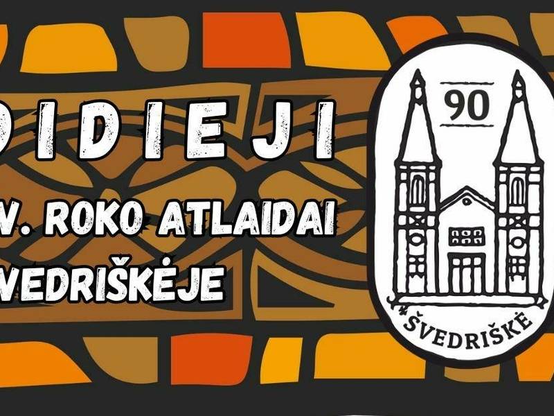 Didieji Šv. Roko atlaidai Švedriškėje