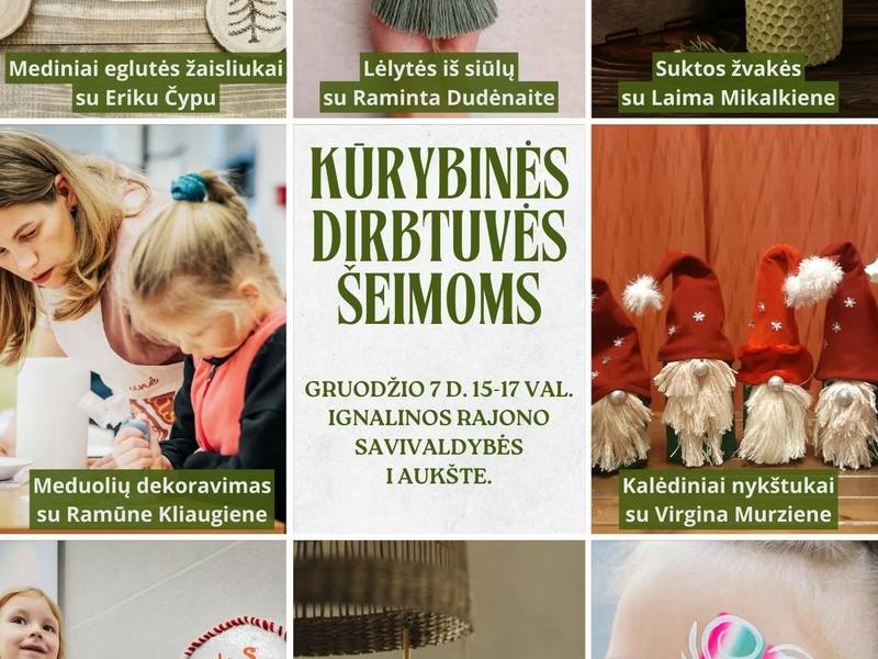 Kūrybinės dirbtuvės šeimoms 