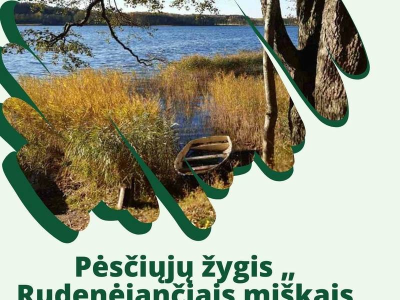 Pėsčiųjų žygis „Rudenėjančiais miškais ir ežerų pakrantėmis“