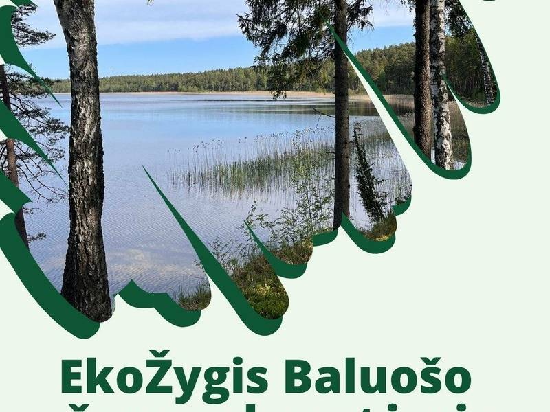 Eko žygis Baluošo ežero pakrantėmis