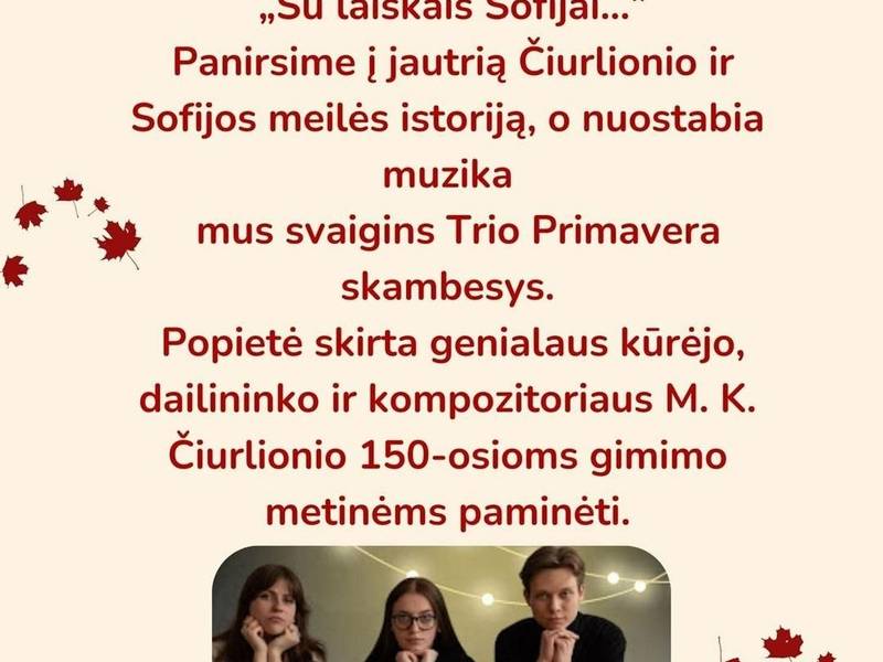 Literatūrinė - muzikinė popietė "Su laiškais Sofijai..."