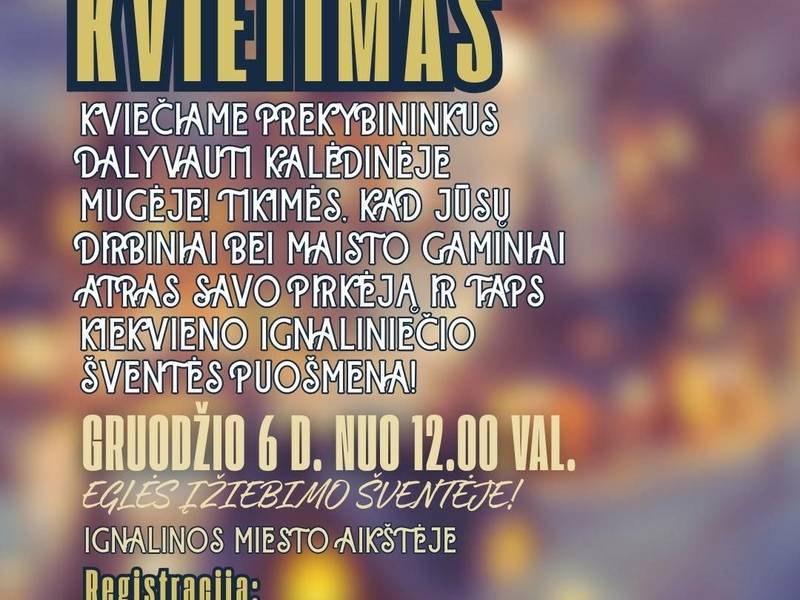 Kvietimas prekybininkams dalyvauti Kalėdinėje mugėje Ignalinoje