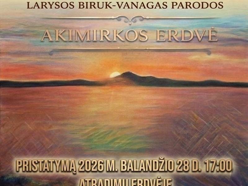 Larysos Biruk-Vanagas parodos „Akimirkos erdvė“ pristatymas