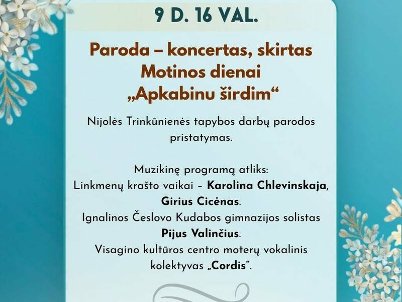 Paroda-koncertas, skirtas Motinos dienai „Apkabinu širdim“