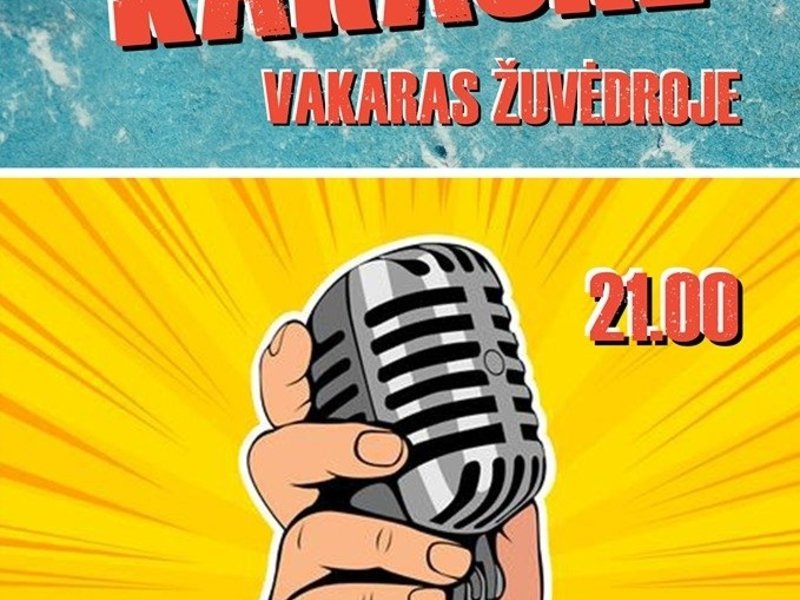 Karaokė vakaras Žuvėdroje