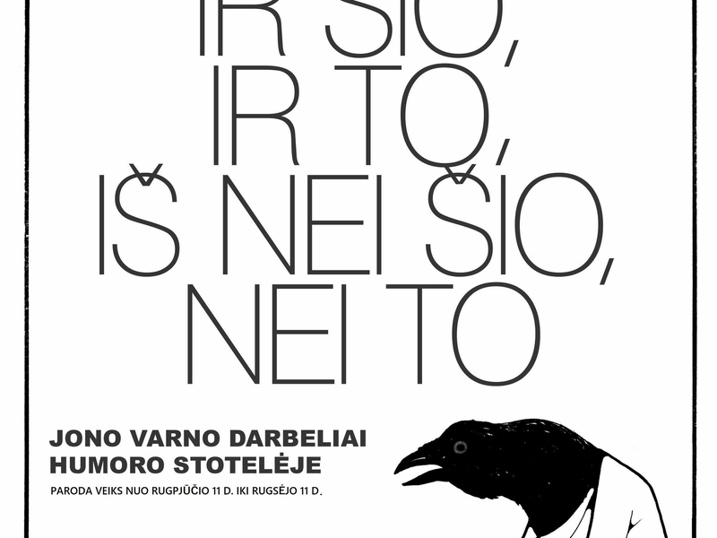 Paroda „Ir šio, ir to, iš nei šio, nei to“ 