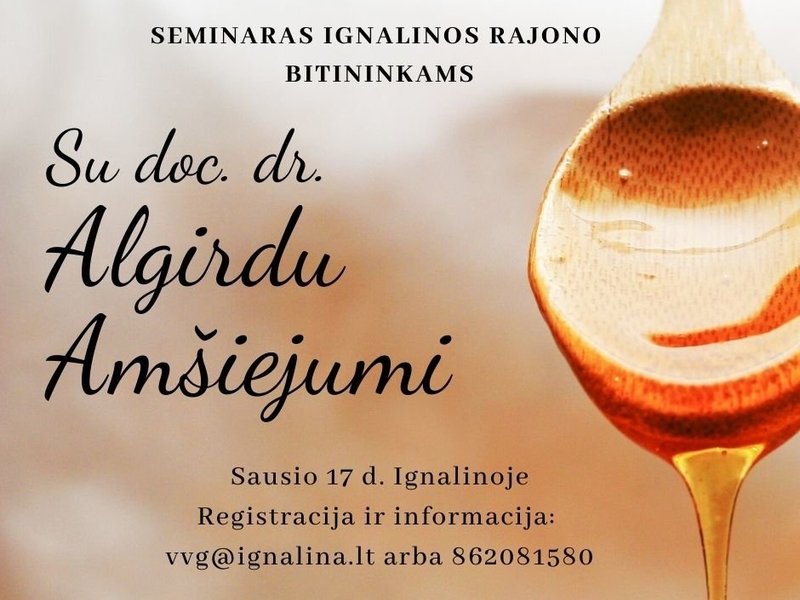 Seminar for Beekeepers of Ignalina District with Assoc. dr. Algirdas Amšiejius