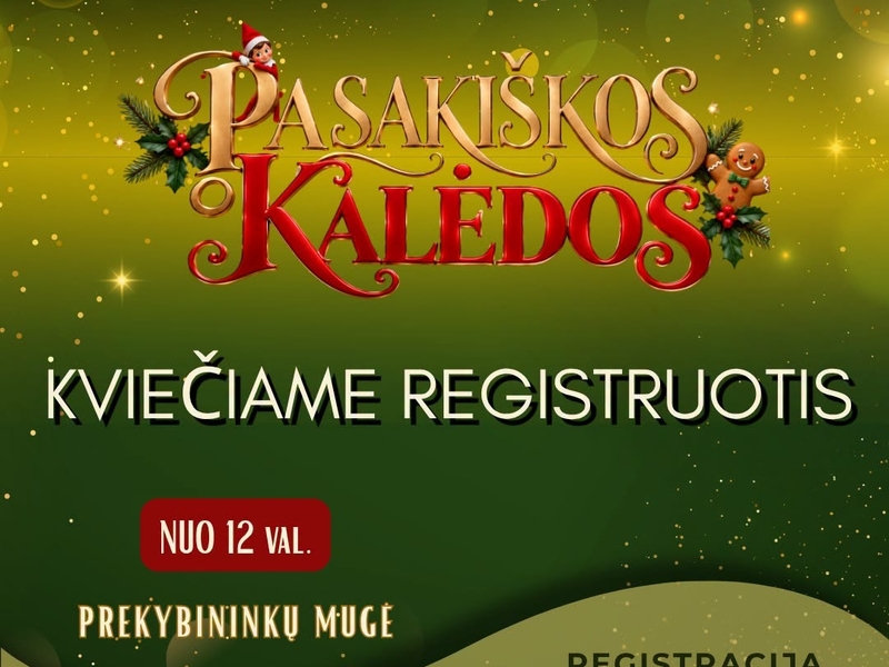 KVIEČIAME REGISTRUOTIS Į IGNALINOS KALĖDINĖS EGLUTĖS ĮŽIEBIMO ŠVENTĖS MUGĘ!