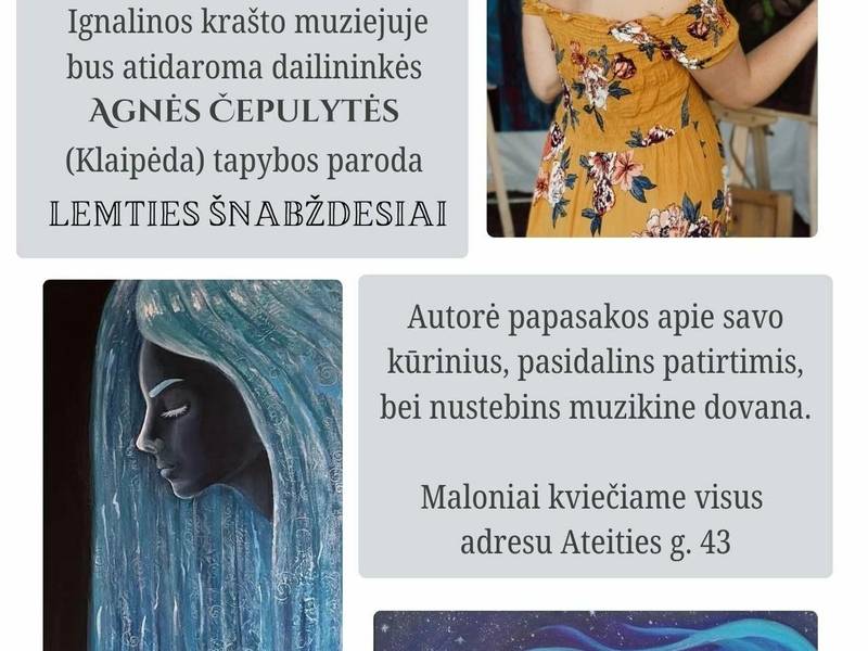 Agnės Čepulytės tapybos darbų paroda „Lemties šnabždesiai“