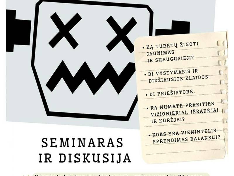 Seminaras ir diskusija „Dirbtinio intelekto pavojai ir alternatyvos“