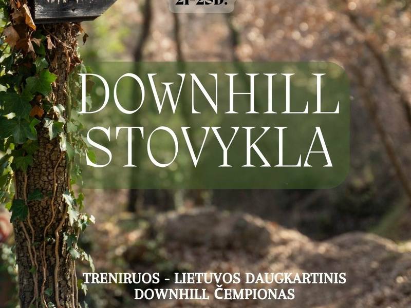 "Downhill" stovykla Ignalinoje