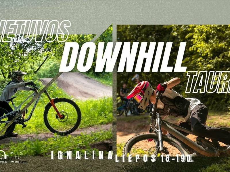 Lietuvos Downhill Taurė | 2 etapas