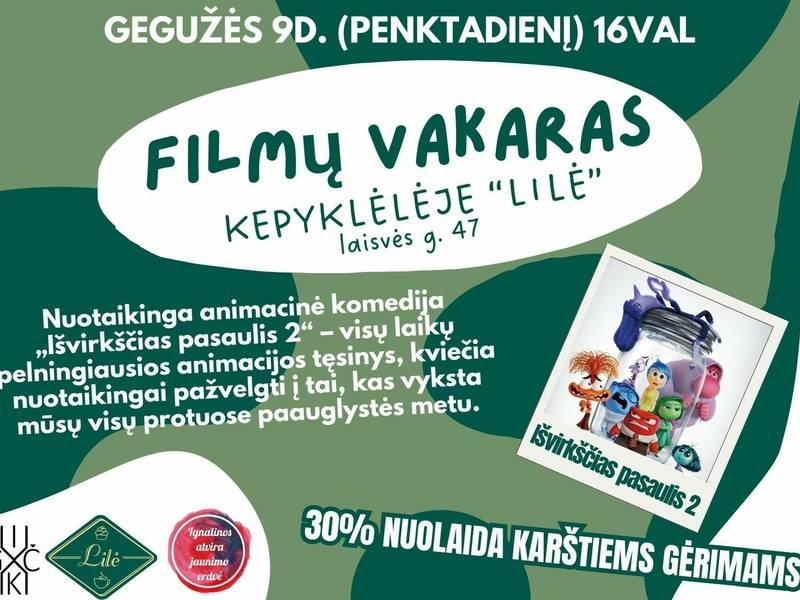 Filmų vakaras kepyklėlėje "Lilė"