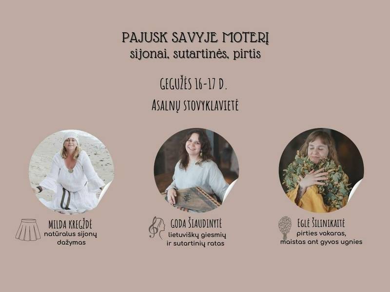 Pajusk savyje moterį: sijonai, sutartinės, pirtis