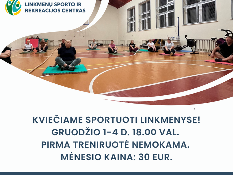 Kviečiame sportuoti Linkmenyse