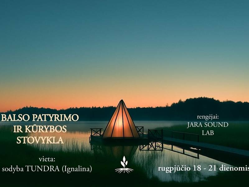 BALSO PATYRIMO IR KŪRYBOS STOVYKLA